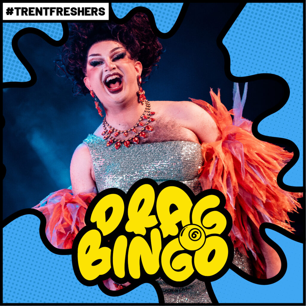 DRAG BINGO TRENT FRESHERS 2026