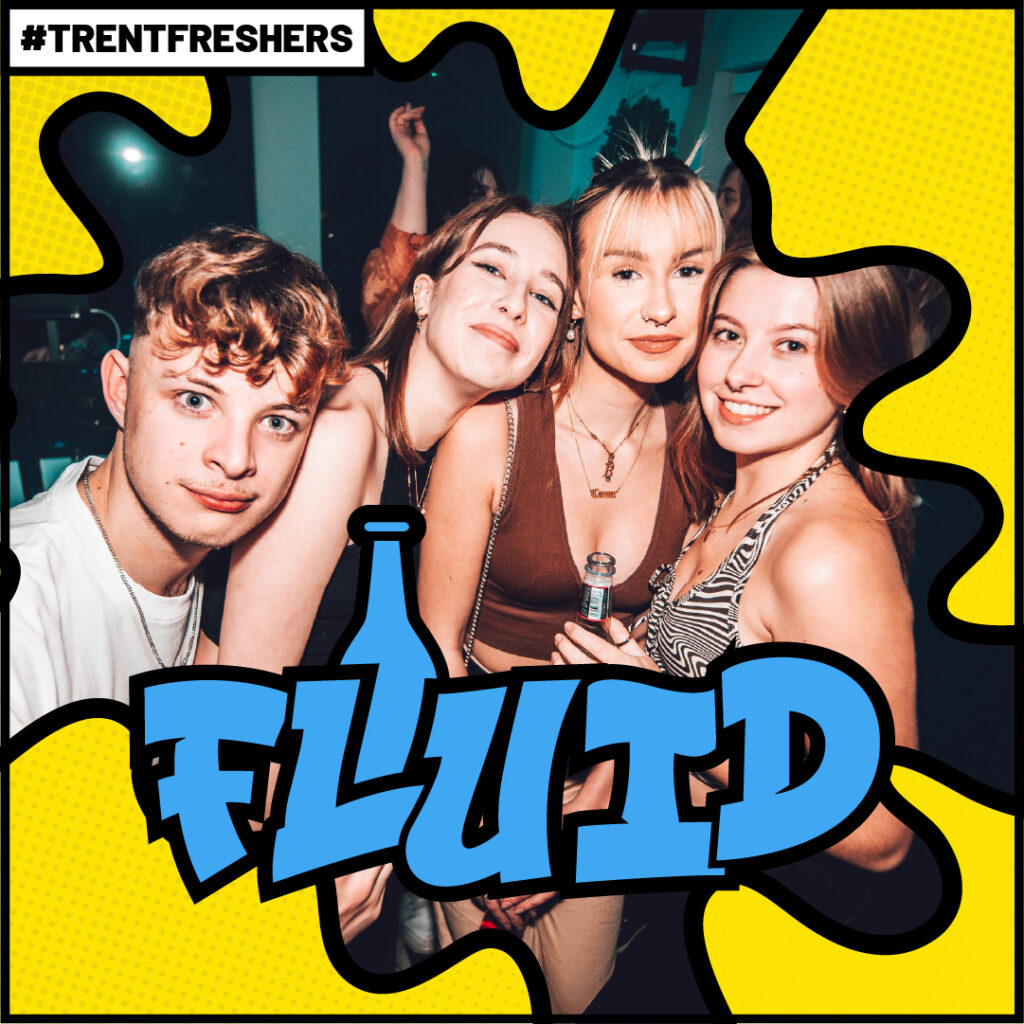 FLUID TRENT FRESHERS 2026