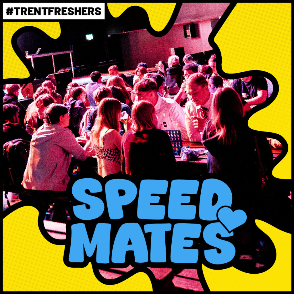 SPEED MATES TRENT FRESHERS 2026