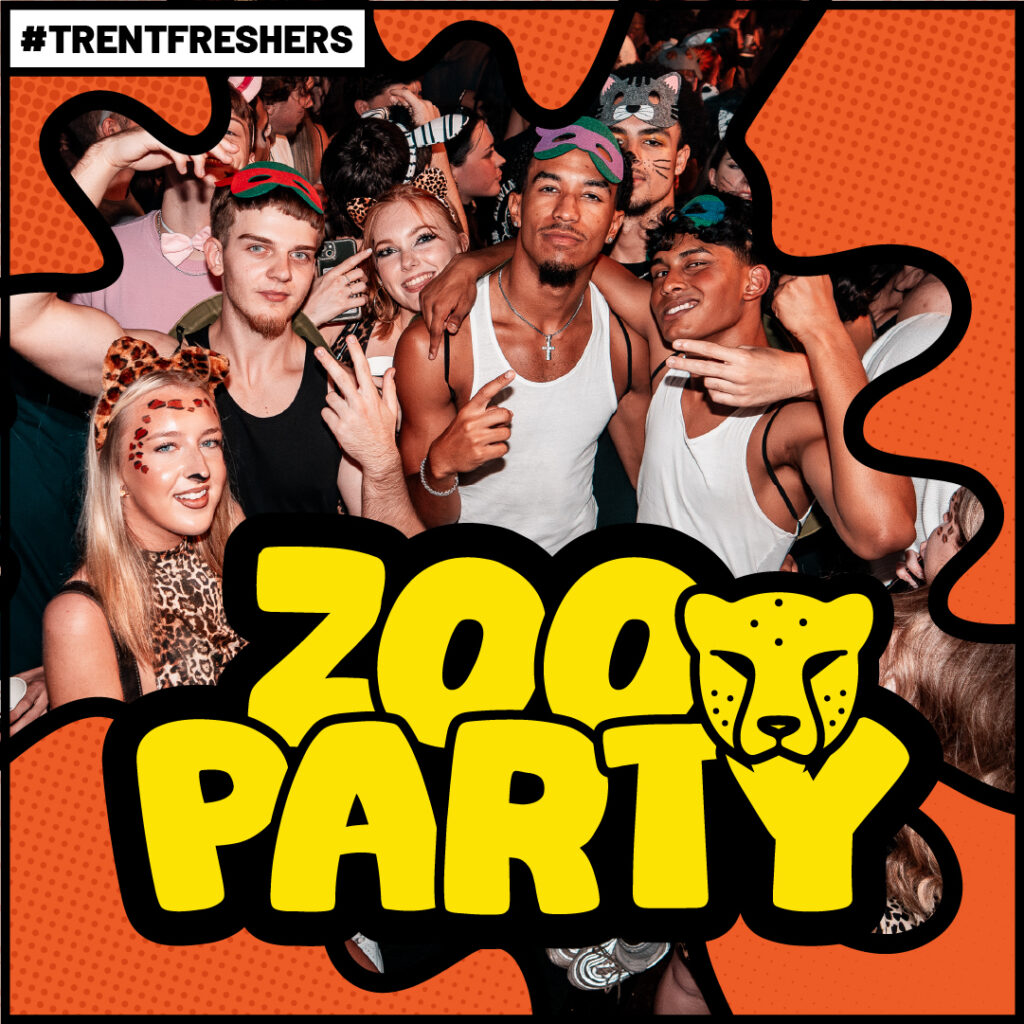 ZOO PARTY TRENT FRESHERS 2026